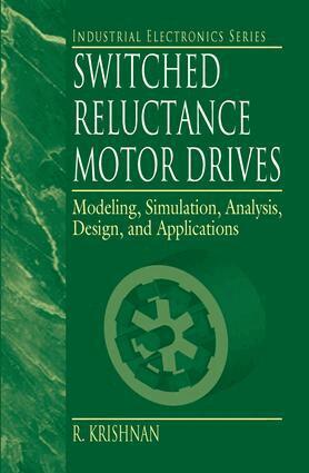 R. Krishnan - Switched Reluctance Motor Drives, Inbunden