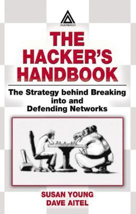 Susan Young, Dave Aitel, USA) Aitel, Dave (Immunity, Inc., New York - Hacker's Handbook, Inbunden