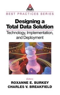 bokomslag Designing a Total Data Solution