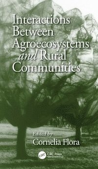 bokomslag Interactions Between Agroecosystems and Rural Communities