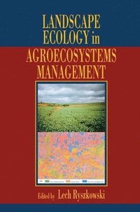 bokomslag Landscape Ecology in Agroecosystems Management