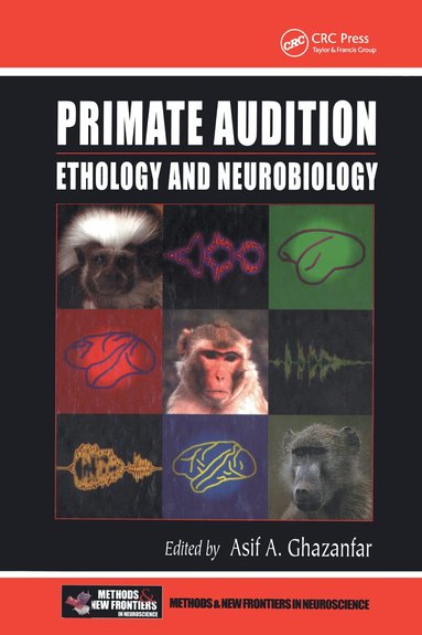 Asif A. Ghazanfar - Primate Audition, Inbunden