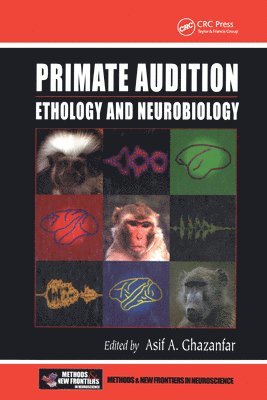 Asif A. Ghazanfar - Primate Audition, Inbunden
