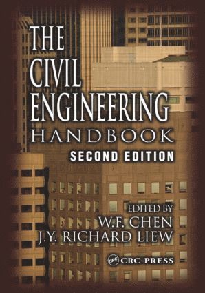 W.F. Chen, J.Y. Richard Liew, USA) Chen, W.F. (University of Hawaii, Honolulu, J.Y. Richard (National University of Singapore) Liew, W. F. Chen, J. Y. Richard Liew - Civil Engineering Handbook, Inbunden