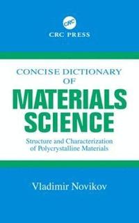 bokomslag Concise Dictionary of Materials Science