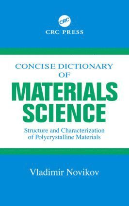 bokomslag Concise Dictionary of Materials Science