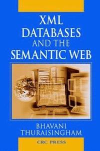 bokomslag XML Databases and the Semantic Web