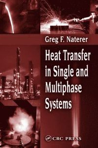 bokomslag Heat Transfer in Single and Multiphase Systems