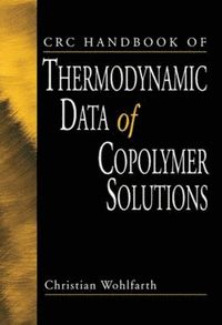 bokomslag CRC Handbook of Thermodynamic Data of Copolymer Solutions