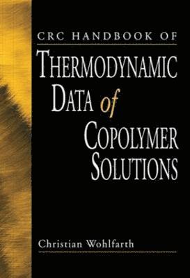 bokomslag CRC Handbook of Thermodynamic Data of Copolymer Solutions