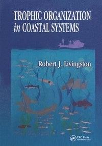 bokomslag Trophic Organization in Coastal Systems