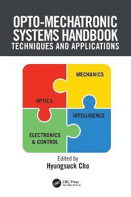 Opto-Mechatronic Systems Handbook 1