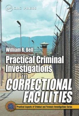 Practical Criminal Investigations in Correctional Facilities 1