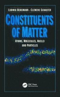 bokomslag Constituents of Matter