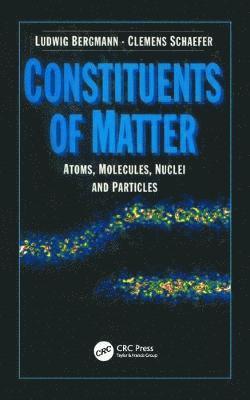 Constituents of Matter 1