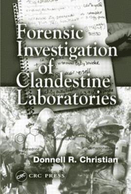 bokomslag Forensic Investigation of Clandestine Laboratories