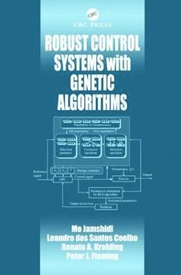 Robust Control Systems with Genetic Algorithms 1
