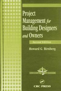 bokomslag Project Management for Building Designers and Owners, Second Edition