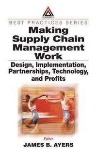 bokomslag Making Supply Chain Management Work