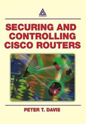 Securing and Controlling Cisco Routers 1