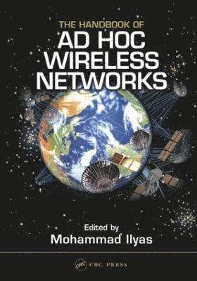Mohammad Ilyas, Mohammad Iiyas, Ilyas Ilyas, Mohammad Ilyas, USA) Ilyas, Mohammad (Florida Atlantic University, Boca Raton - Handbook of Ad Hoc Wireless Networks, Inbunden