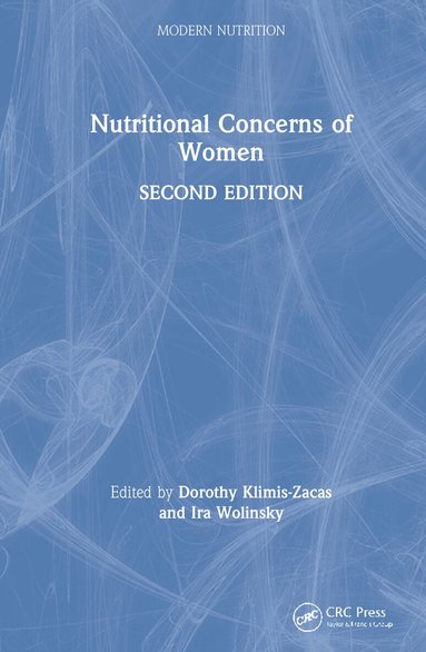 Dorothy Klimis-Zacas, Ira Wolinsky - Nutritional Concerns of Women, Inbunden