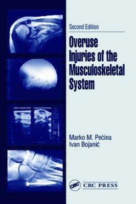 Overuse Injuries of the Musculoskeletal System 1