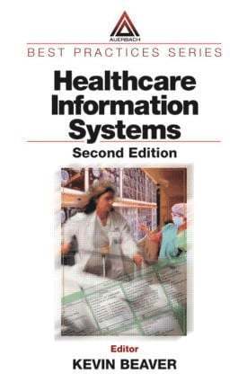 Kevin Beaver - Healthcare Information Systems, Inbunden