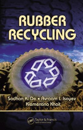 Sadhan K. De, Avraam Isayev, Klementina Khait - Rubber Recycling, Inbunden