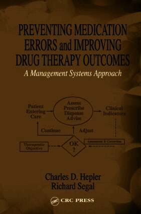 Preventing Medication Errors and Improving Drug Therapy Outcomes