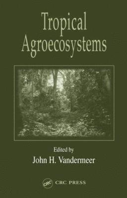 Tropical Agroecosystems 1