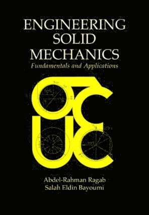 Abdel-Rahman A. Ragab, Salah Eldin Ahm Bayoumi - Engineering Solid Mechanics, Inbunden
