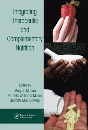 bokomslag Integrating Therapeutic and Complementary Nutrition