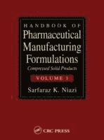 bokomslag Handbook of Pharmaceutical Manufacturing Formulations: Volumes 1 of 6 Tablets