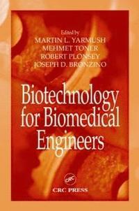 bokomslag Biotechnology for Biomedical Engineers