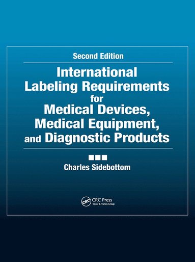 bokomslag International Labeling Requirements for Medical Devices, Medical Equipment and Diagnostic Products