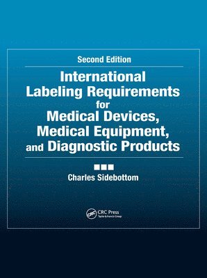International Labeling Requirements for Medical Devices, Medical Equipment and Diagnostic Products 1