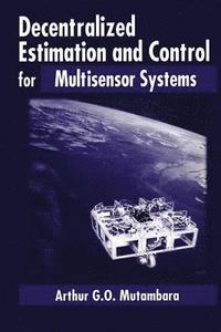 bokomslag Decentralized Estimation and Control for Multisensor Systems
