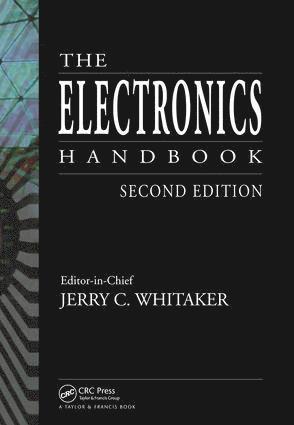 Jerry C. Whitaker, USA) Whitaker, Jerry C. (Technical Press, Morgan Hill, California - Electronics Handbook, Inbunden