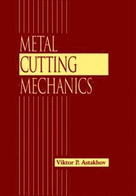 bokomslag Metal Cutting Mechanics