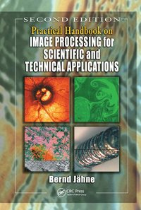 bokomslag Practical Handbook on Image Processing for Scientific and Technical Applications