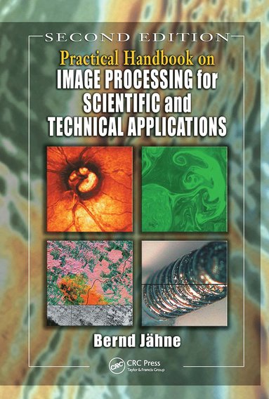 bokomslag Practical Handbook on Image Processing for Scientific and Technical Applications