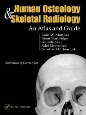 bokomslag Human Osteology and Skeletal Radiology