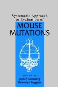 bokomslag Systematic Approach to Evaluation of Mouse Mutations