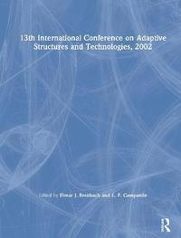 bokomslag 13th International Conference on Adaptive Structures and Technologies, 2002