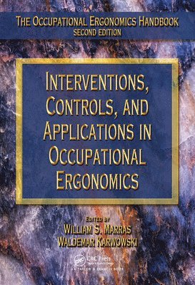 Interventions, Controls, and Applications in Occupational Ergonomics 1