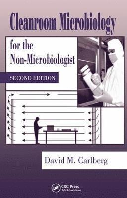 Cleanroom Microbiology for the Non-Microbiologist 1