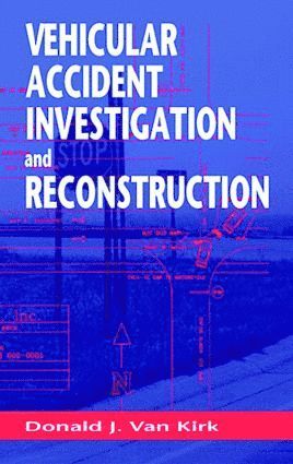 bokomslag Vehicular Accident Investigation and Reconstruction