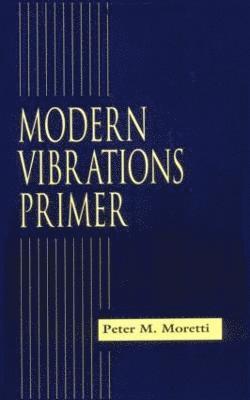 Modern Vibrations Primer 1