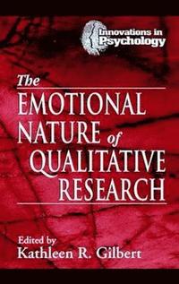 bokomslag The Emotional Nature of Qualitative Research